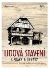 Lidová stavení - Opravy a úpravy