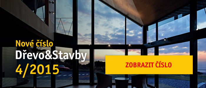 Nové číslo Dřevo&Stavby 4/2015 - Zobrazit číslo