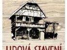 Lidová stavení - Opravy a úpravy