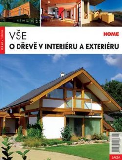 Vše o dřevě v interiéru a exteriéru