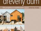 Jak se staví dřevěný dům