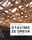 Stavíme ze dřeva