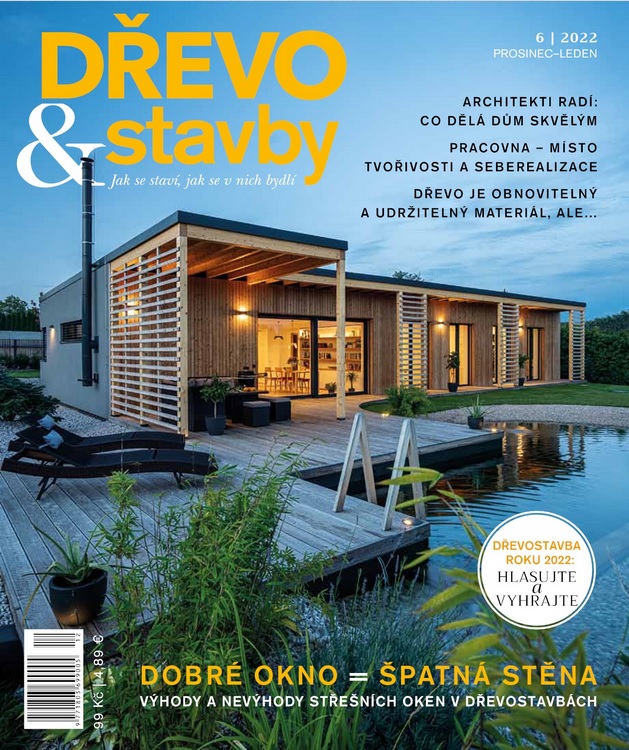 DrevoaStavby.cz | tištěné vydání časopisu DŘEVOstavby 6/2022 DrevoaStavby.cz | tištěné vydání časopisu DŘEVOstavby 6/2022
