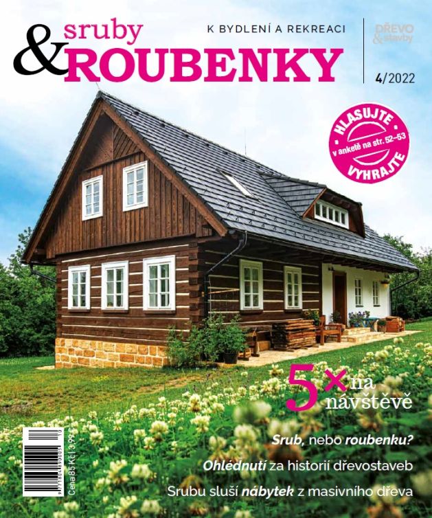 DrevoaStavby.cz | tištěný časopis srubyROUBENKY 4/2022 DrevoaStavby.cz | tištěný časopis srubyROUBENKY 4/2022