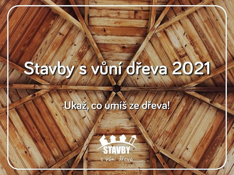 Studentská soutěž Stavby s vůní dřeva 2021 spustila registraci
